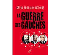 La guerre des gauches