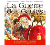 La Guerre des Gaules