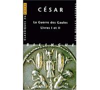 La guerre des gaules, livres I et II