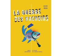 La guerre des hachoirs