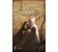 Le Sablier de Mû, Tome 2 : La guerre des immortels