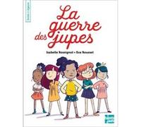La Guerre des jupes Isabelle Rossignol (Auteur), Eva Roussel (Illustration)