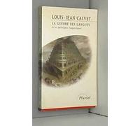 La guerre des langues et les politiques linguistiques