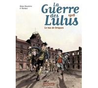 La guerre des Lulus T3 - Le tas de briques