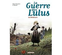 La Guerre des Lulus - Tome 4 - 1917, La Déchirure