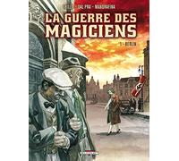 La Guerre des magiciens T01: Berlin