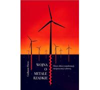 La guerre des métaux rares / Cock - Guillaume Pitron (Buch auf Polnisch)