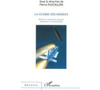 La guerre des missiles Pierre Pascallon (Auteur)