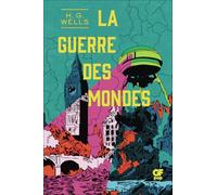 Herbert Georges Wells – La Guerre des mondes – Roman – Broché – Flammarion