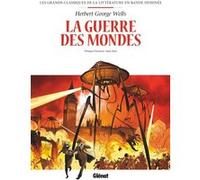 La Guerre des mondes en BD Alain Zibel (Auteur), Philippe Chanoinat (Auteur), Herbert Georges Wells (Idée originale)