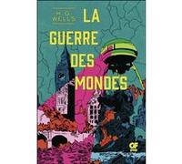 Herbert Georges Wells – La Guerre des mondes – Roman – Broché – Flammarion