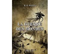 La guerre des mondes - Herbert Georges Wells - Libellio - broché - Roman