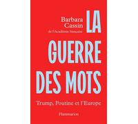 La guerre des mots. Trump, Poutine et l'Europe - Barbara Cassin - Flammarion - ebook (ePub) - Essai