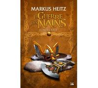 Markus Heitz – La Guerre des Nains – L'Intégrale – Roman – Broché