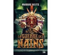 La Guerre des Nains, T1 : Le Secret de l'eau noire Markus Heitz (Auteur)