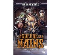 La Guerre des Nains – Tome 2 : Les Êtres de feu – Bragelonne