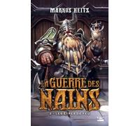 La Guerre Des Nains - Tome 2 - Les Êtres De Feu