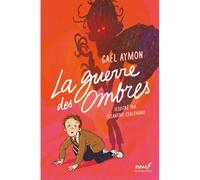 La guerre des ombres - Gaël Aymon - Ecole Des Loisirs - broché - Roman junior