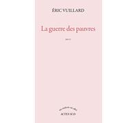 La guerre des pauvres – Actes Sud