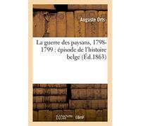 La guerre des paysans, 1798-1799 : épisode de l'histoire belge