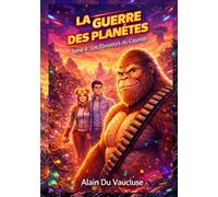 La Guerre Des Planètes: Les Gégédés contre le Consortium : Tome 4 : Les Éboueurs du Cosmos
