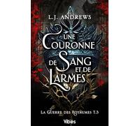 La guerre des royaumes T3: Une couronne de sang et de larmes