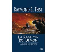 La Guerre des Serpents, tome 3 : La Rage d'un roi démon