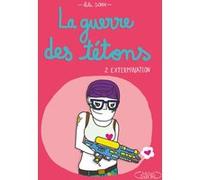 La guerre des tétons - Nouvelle édition - Tome 2