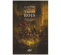 La Guerre Des Trois Rois