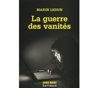 Marin Ledun – La guerre des vanités – Roman – Broché – Gallimard