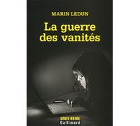 Marin Ledun – La guerre des vanités – Roman – Broché – Gallimard