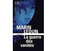 Marin Ledun – La guerre des vanités – Roman – Poche – Gallimard