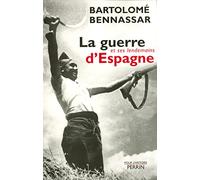 La guerre d'Espagne: et ses lendemains