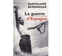 La guerre d'Espagne et ses lendemains