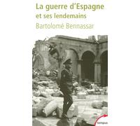 La guerre d'Espagne et ses lendemains - Bartolomé Bennassar - Perrin - Poche - Essai