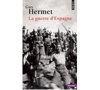 La Guerre d'Espagne - Guy Hermet - Points - Poche - Etude