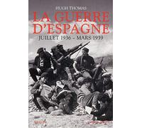 La guerre d'Espagne Juillet 1936- Mars 1939