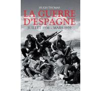 La guerre d'Espagne Juillet 1936- Mars 1939