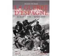 La guerre d'Espagne Juillet 1936- Mars 1939