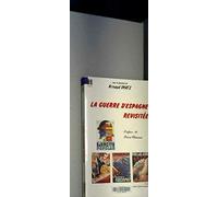 La guerre d'Espagne revisitée