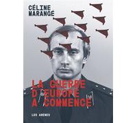 La guerre d'Europe a commencé - Céline Marange - Les Arenes Eds - broché - Essai