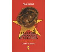 La Guerre D'indochine En Questions