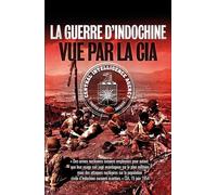 La guerre d'Indochine vue par la CIA - Franck Mirmont - Nimrod - broché - Etude