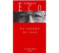La guerre du faux