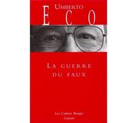 La guerre du faux - Umberto Eco - Grasset - broché - Essai