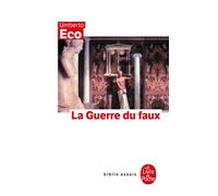 La Guerre du faux - Umberto Eco - Lgf - Poche - Essai