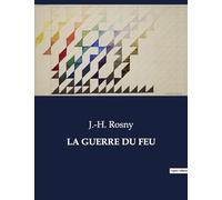 LA GUERRE DU FEU