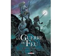 La Guerre du feu T01 - Dans la nuit des âges (1)