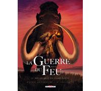 La Guerre du feu T02 : Sur les rives du grand fleuve – Delcourt