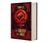Les os émeraude - Tome 02 La guerre du jade (relié) Fonda Lee (Auteur), Gaspard Houi (Traduction)